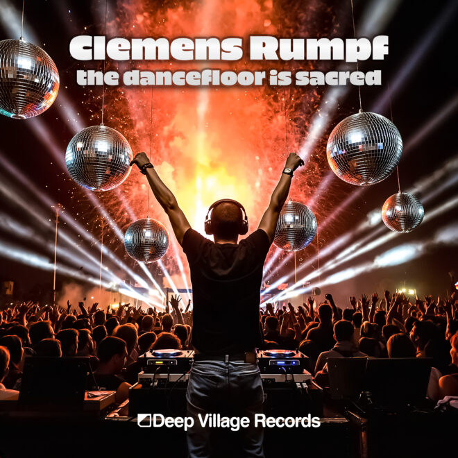 Clemens Rumpf – the dancefloor is sacred (Pre Order)